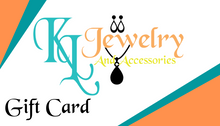 Load image into Gallery viewer, KL Jewelry &amp; Accessories Gift Card
